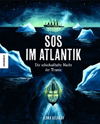 Flora Delargy - SOS im Atlantik - Knesebeck